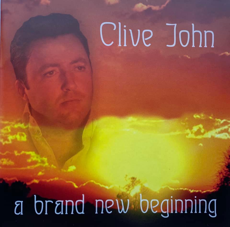 Clive John Singer Songwriter Country Music A Brand New Beginning Album Cover